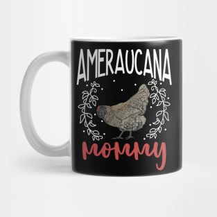 Ameraucana Mommy Mug